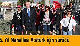 75. Yıl Mahallesi Atatürk için yürüdü