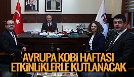 AVRUPA KOBİ HAFTASI ÇEŞİTLİ ETKİNLİKLERLE KUTLANACAK