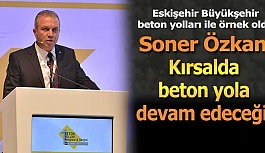 BÜYÜKŞEHİR BETON YOLLARI İLE  TÜRKİYE'YE ÖRNEK OLDU