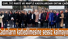 Kadınlardan ortak tavır: Kadınların katledilmesine sessiz kalmayın