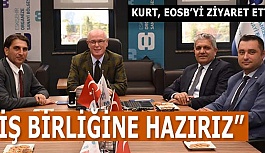 KURT: SANAYİ İLE KENT BÜTÜNLEŞTİ