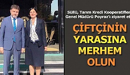 SÜLLÜ: ÇİFTÇİNİN YARASINA MERHEM OLUN