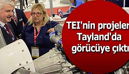 TEI'nin özgün motor projeleri Tayland'daki fuarda görücüye çıktı