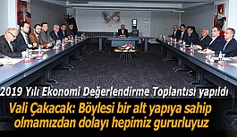 2019 Yılı Ekonomi Değerlendirme Toplantısı yapıldı