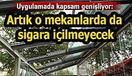 Artık o mekanlarda sigara içilmeyecek