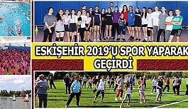 ESKİŞEHİR 2019’U SPOR YAPARAK GEÇİRDİ