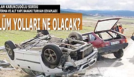 KABUKCUOĞLU SORDU, BAKAN TURHAN CEVAPLADI!