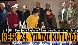 KESK 24 YAŞINDA