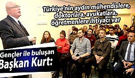 Kurt: Gelin birlikte projeler üretelim