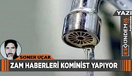 ZAM HABERLERİ KOMİNİST YAPIYOR