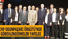 CHP ODUNPAZARI ÖRGÜTÜ’NDE GÖREVLENDİRMELER YAPILDI