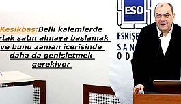 Eskişehir’e kazandıracak proje ESO’da açıklandı