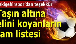 ESKİŞEHİRSPOR YÖNETİMİ DESTEK VERENLERE TEŞEKKÜRLERİNİ SUNDU