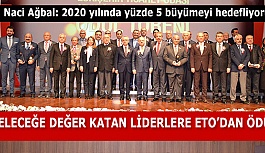 GELECEĞE DEĞER KATAN LİDERLERE ETO’DAN ÖDÜL