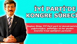 İYİ PARTİ'DE KONGRE SÜRECİ