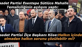 Köse:Halkın içinde olmadan halkın sorunu çözülebilir mi?