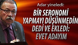 ADAR: 23 ŞUBAT’TA ADAYIM