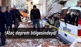 Ataç deprem bölgesindeydi