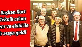 Başkan Kurt Özer ve arkadaşlarını bir araya geldi