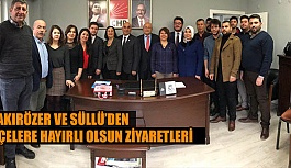 ÇAKIRÖZER VE SÜLLÜ’DEN İLÇELERE HAYIRLI OLSUN ZİYARETLERİ