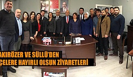 ÇAKIRÖZER VE SÜLLÜ’DEN İLÇELERE HAYIRLI OLSUN ZİYARETLERİ