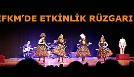 EFKM’DE ETKİNLİK RÜZGARI