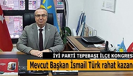 İYİ PARTİ TEPEBAŞI İLÇE BAŞKANI DEĞİŞMEDİ