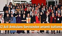 112 Acil Ambulans Servisinden anlamlı kutlama