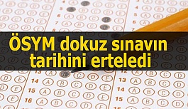 9 SINAVIN TARİHİ ERTELENDİ