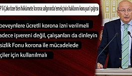 CHP’li Çakırözer:  Korona salgınından emekçinin haklarını koruyun