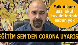 EĞİTİM SEN’DEN CORONA UYARISI