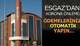 ESGAZ’DAN DUYURU…