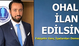 ESGİAD: 21 gün boyunca OHAL ilan edilsin