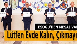 ESOGÜ: Lütfen Evde Kalın, Çıkmayın