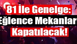 İçişleri Bakanlığı ‘Corona’ sebebiyle eğlence mekanlarını geçici olarak kapattı