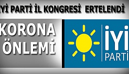 İYİ PARTİ ESKİŞEHİR İL KONGRESİ ERTELENDİ