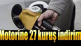 Motorine 27 kuruş indirim