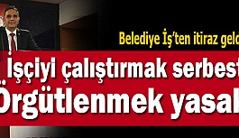 Belediye İş torba yasayı eleştirdi