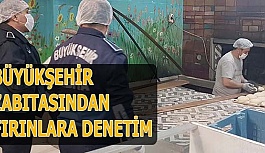 BÜYÜKŞEHİR ZABITASINDAN FIRINLARA DENETİM