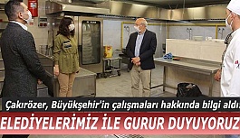 ÇAKIRÖZER: BELEDİYELERİMİZ İLE GURUR DUYUYORUZ