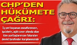 CHP’DEN İKTİDARA ÇAĞRI