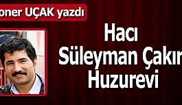 Hacı Süleyman Çakır Huzurevi