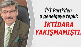 İYİ Parti’den o genelgeye tepki: İktidara yakışmamıştır