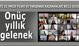 13. PROJE FUARI VE YARIŞMASI KAZANANLARI BELLİ OLDU