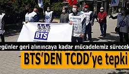 BTS’DEN TCDD’ye tepki