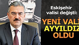 Eskişehir valisi değişti