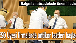 ESO Üyesi firmalarda antikor testleri başladı