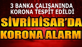 SİVRİHİSAR’DA KORONA ALARMI