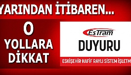 TRAMVAY HATLARI İLE İLGİLİ ÖNEMLİ DUYURU