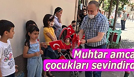 İSTİKLAL MUHTARI ÇOCUKLARI GÜLÜMSETTİ